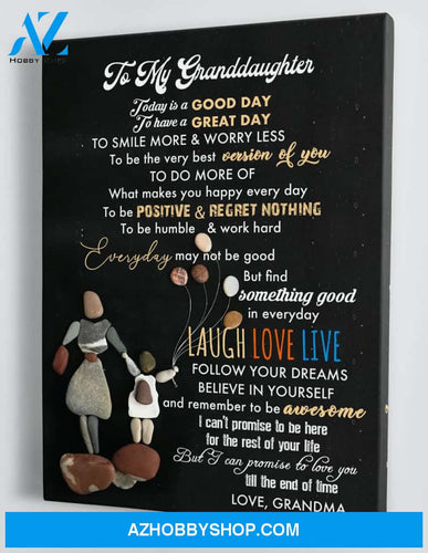 To My Granddaughter - From Grandma - Framed Canvas Gift GMD075