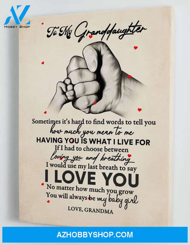 To My Granddaughter - From Grandma - Hard Time Framed Canvas Gift GMD064