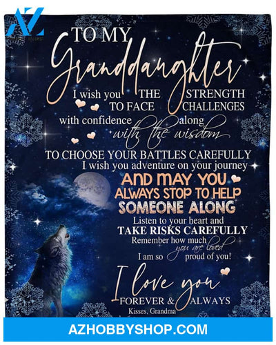 Personalized To My Granddaughter Howling Wolf Fleece Blanket From Grandma Listen to Your Heart and Take Risk Carefully Great Customized Blanket For Birthday Christmas Thanksgiving