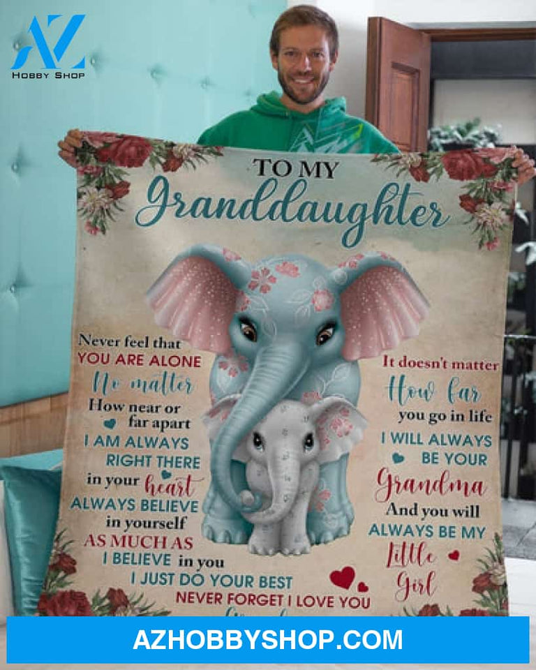 To My Granddaughter I Will Always Be Your Grandma Elephant Blanket Gift For Granddaughter 
