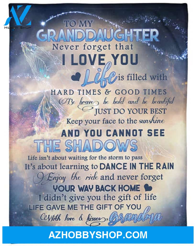 To My Granddaughter Love And Kisses Blanket, Hard Times & Good Times, Gift For Granddaughter From Grandma Gift 