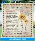 Personalized To My Granddaughter Love Letter Fleece Blanket From Grandma You Are My Sunshine Great Customized Blanket For Birthday Christmas Thanksgiving