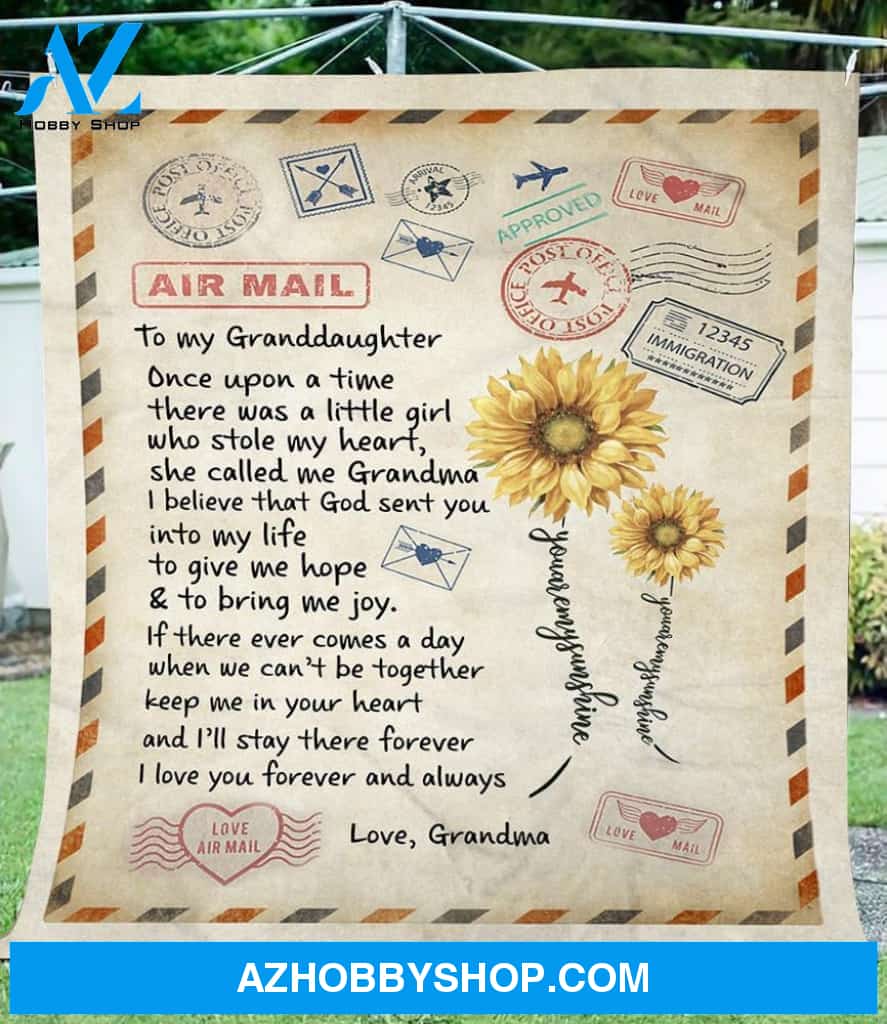 Personalized To My Granddaughter Love Letter Fleece Blanket From Grandma You Are My Sunshine Great Customized Blanket For Birthday Christmas Thanksgiving