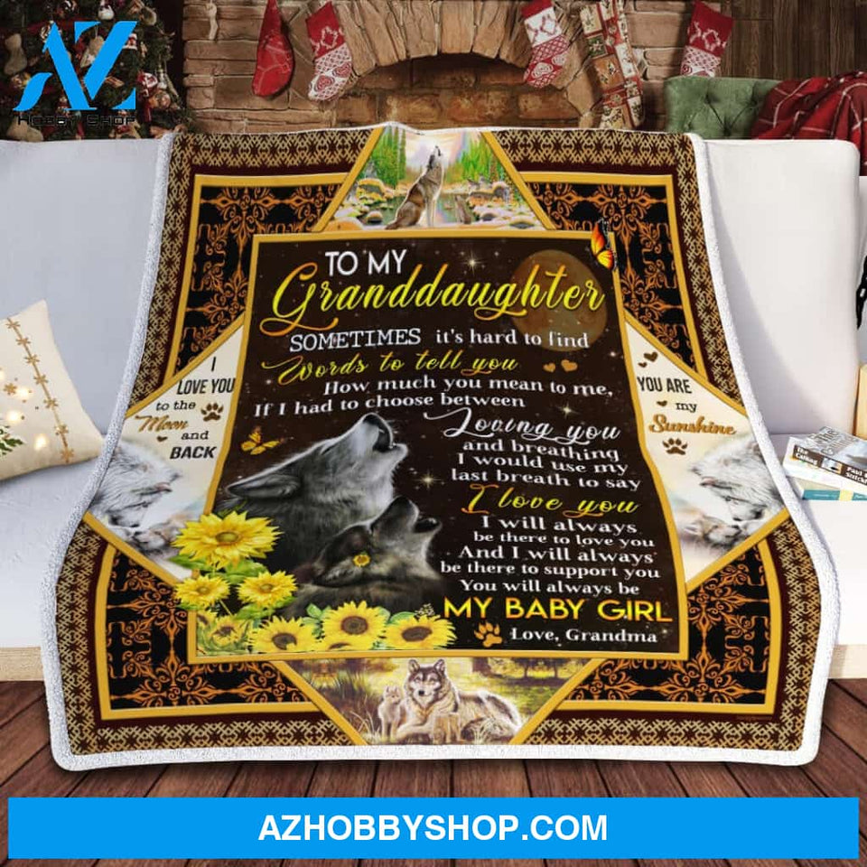 Personalized To My Granddaughter Love Wolf Fleece Blanket From Grandma I Always Be There To Love You Great Customized Blanket For Birthday Christmas Thanksgiving