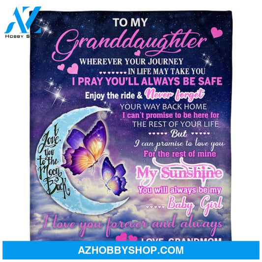 To My Granddaughter Never Forget Fleece Blanket 