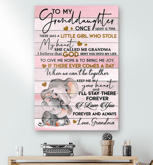 To My Granddaughter - Once Upon A Time There Was A Little Girl Who Stole My Heart - Poster/Canvas - Gift For Granddaughter
