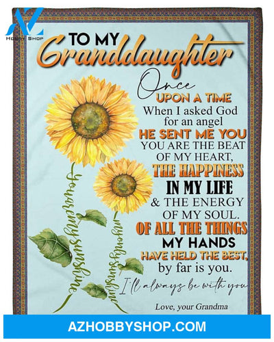 Personalized To My Granddaughter Sunflower Fleece Blanket From Grandma Once Upon A Time Great Customized Blanket For Birthday Christmas Thanksgiving