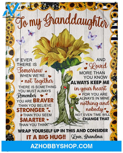 Personalized To My Granddaughter Sunflower Fleece Blanket From Grandma Remember You Are Braver Than You Believe Great Customized Blanket For Birthday Christmas Thanksgiving