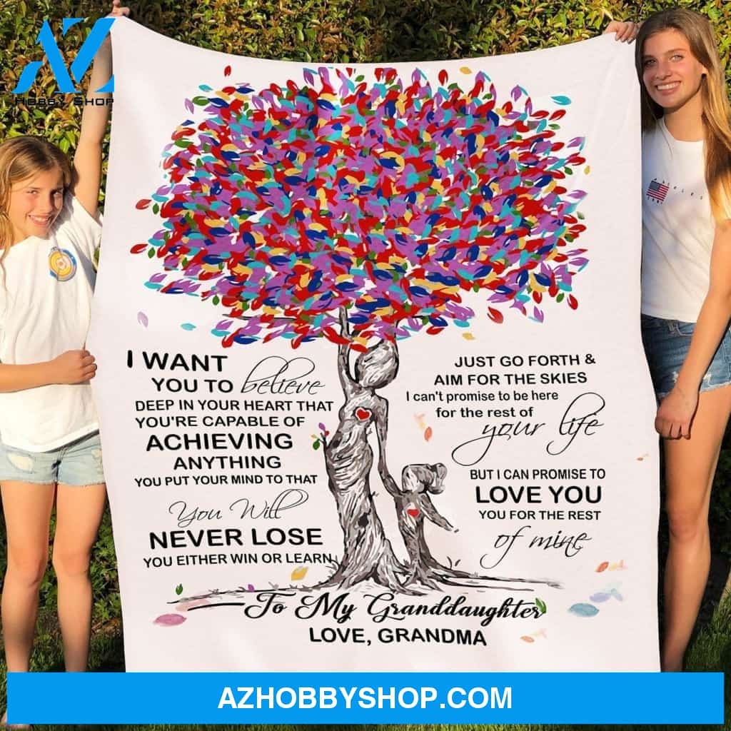 Personalized To My Granddaughter Tree Fleece Blanket From Grandma I Want You To Believe Deep In Your Heart Great Customized Blanket For Birthday Christmas Thanksgiving