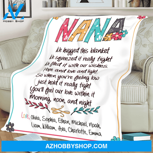 Personalized To My Grandma Nana Fleece Blanket We Hugged This Blanket Great Customized Gifts For Birthday Christmas Thanksgiving Mother's Day