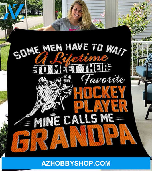 To My Grandpa Fleece Blanket My Favorite Hockey Player Calls Me Grandpa Great Customized Blanket Gift For Father's Day Birthday Christmas Thanksgiving