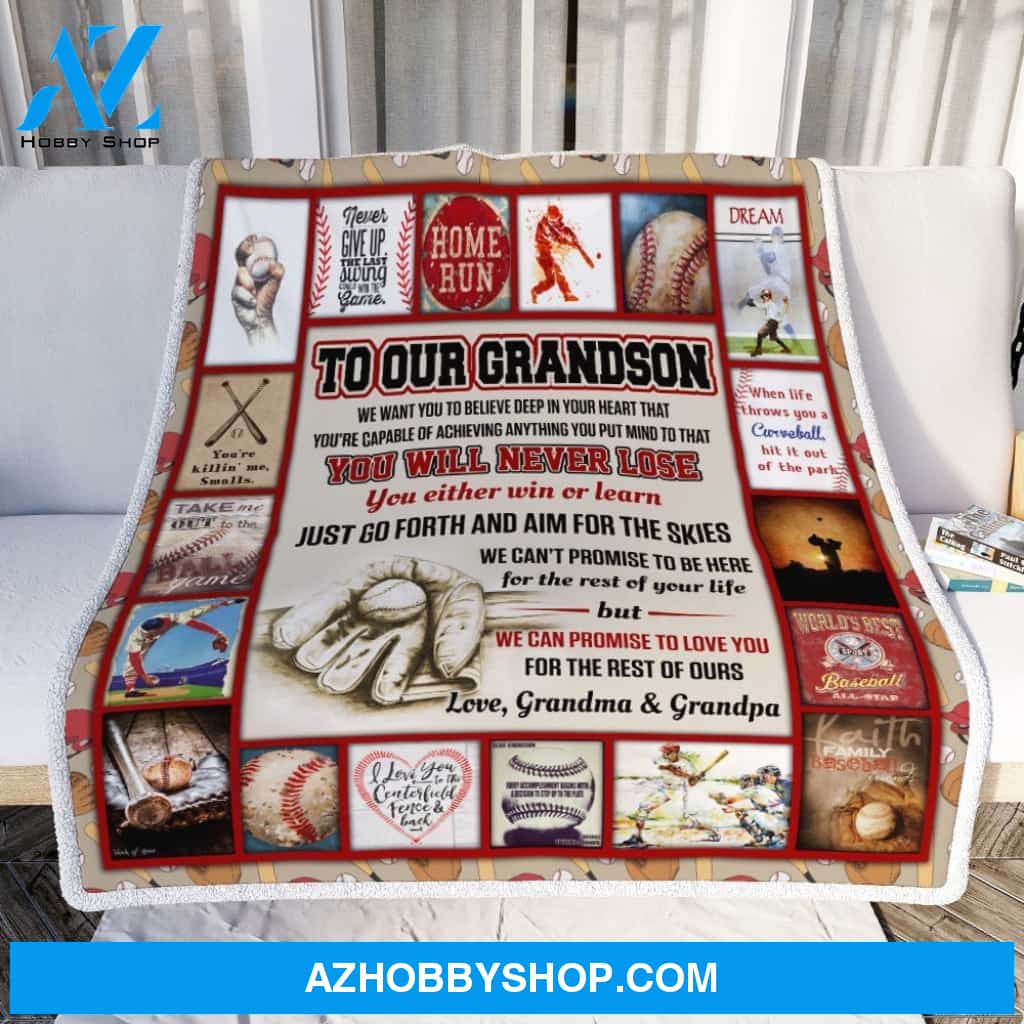 Personalized To My Grandson Baseball Fleece Blanket From Grandparent You Will Never Lose Great Customized Gift For Birthday Christmas Thanksgiving