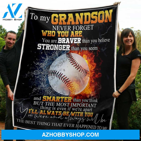 To My Grandson Blanket You Are Braver Stronger And Smarter Gift From Grandma Fleece Blanket