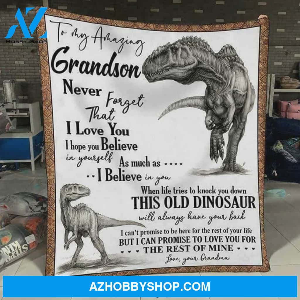 Personalized To My Grandson Dinosaur Fleece Blanket From Grandma Never Forget That I Love You Great Great Customized Blanket For Birthday Christmas Thanksgiving