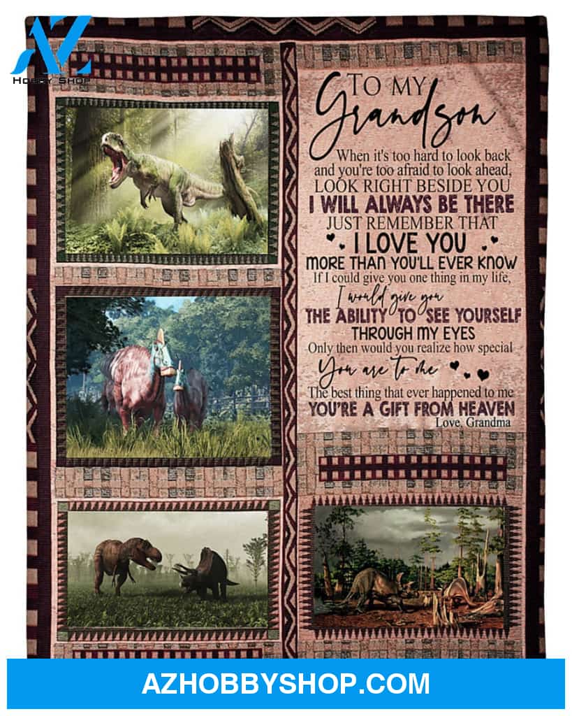 Personalized To My Grandson Dinosaur Fleece Blanket From Grandma You Are A Gift From Heaven Great Customized Gift For Birthday Christmas Thanksgiving
