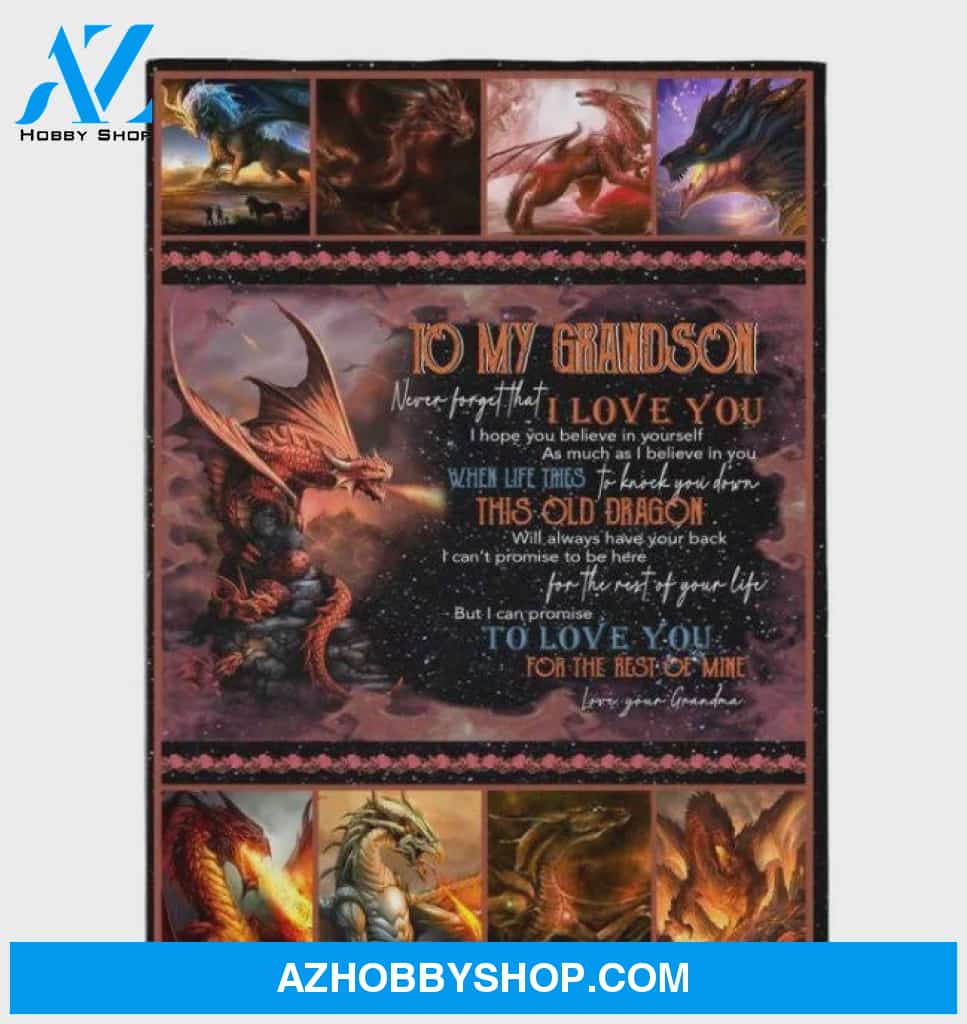 Personalized To My Grandson Dragon Fleece Blanket From Grandma Never Forget That I Love You Great Great Customized Blanket For Birthday Christmas Thanksgiving