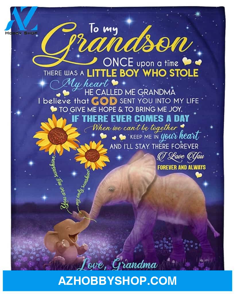 Personalized To My Grandson Elephant Fleece Blanket From Grandma If There Ever Comes A Day Great Customized Gift For Birthday Christmas Thanksgiving
