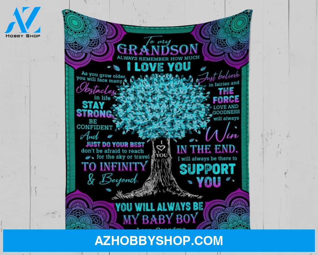 Personalized To My Grandson Fleece Blanket From Grandma Always Remember How Much I Love You Great Customized Blanket For Birthday Christmas Thanksgiving