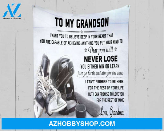 Personalized To My Grandson Fleece Blanket From Grandma I Want You To Believe Deep In Your Heart Great Customized Blanket For Birthday Christmas Thanksgiving