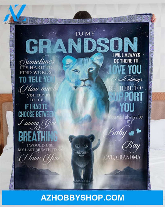 Personalized To My Grandson Fleece Blanket From Grandma I Will Be There To Love You Great Customized Blanket For Birthday Christmas Thanksgiving