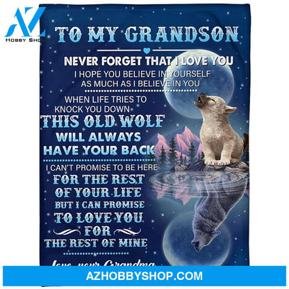 Personalized To My Grandson Fleece Blanket From Grandma Never Forget That I Love You Great Customized Blanket For Birthday Christmas Thanksgiving