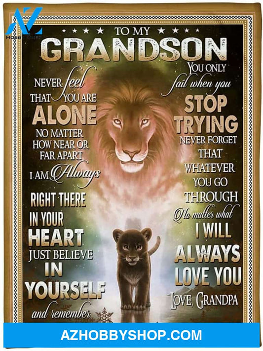 Personalized to My Grandson Fleece Blanket Gift from Grandpa-Never Feel That You are Alone Blanket to Grandchild on Christmas Birthday Graduation