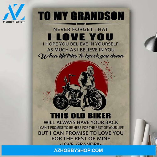 To my grandson never forget biker poster Gift for grandson from grandpa