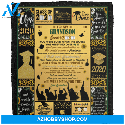 Personalized To My Grandson Senior Fleece Blanket From Grandma You Were made For This Wherever You Go Great Customized Blanket Gifts For Graduation Birthday Christmas Thanksgiving