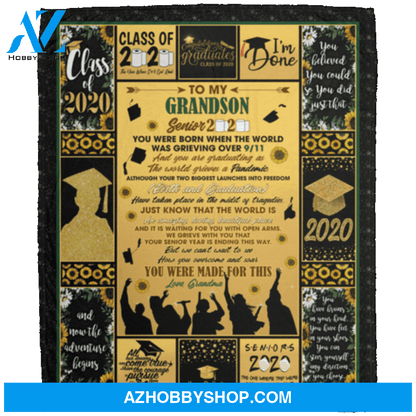 Personalized To My Grandson Senior Fleece Blanket From Grandma You Were made For This Wherever You Go Great Customized Blanket Gifts For Graduation Birthday Christmas Thanksgiving