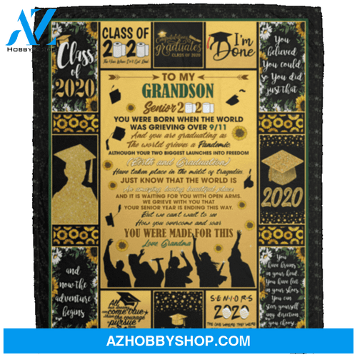 Personalized To My Grandson Senior Fleece Blanket From Grandma You Were made For This Wherever You Go Great Customized Blanket Gifts For Graduation Birthday Christmas Thanksgiving