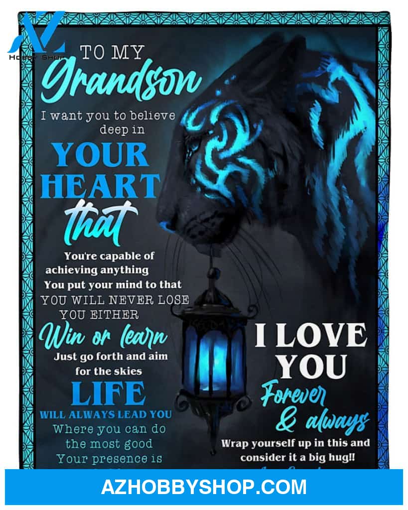 Personalized To My Grandson Tiger Fleece Blanket From Grandma Your Presence Is Needed Here Great Customized Gift For Birthday Christmas Thanksgiving