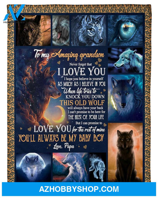 Personalized To My Grandson Wolf Fleece Blanket From Grandpa This Old Wolf Will Always Have Your Back Great Customized Gift For Birthday Christmas Thanksgiving