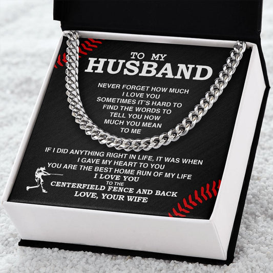 To My Husband - Best Home Run, Never Forget, Cuban Link Chain