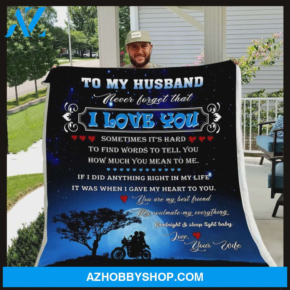 Personalized To My Husband Biker Fleece Blanket From Wife Never Forget That I Love You Great Customized Blanket For Birthday Christmas Thanksgiving