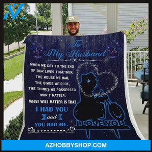 Personalized To My Husband Biker Fleece Blanket I Had You and You Had Me Great Customized Blanket For Birthday Christmas Thanksgiving