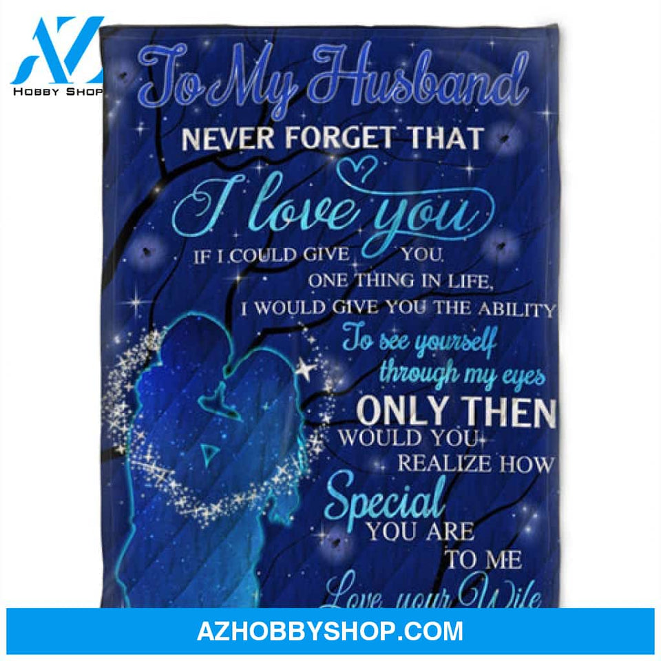 To My Husband Blanket, Fleece Blankets, Love Your Wife.Gift For Husband Family 