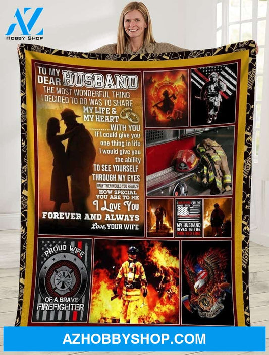 Personalized To My Husband Firefighter Fleece Blanket The Most Wonderful Thing Great Customized Gift For Father's Day Anniversary Birthday Christmas Thanksgiving
