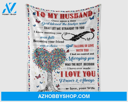 Personalized To My Husband Fleece Blanket From Wife God Blessed The Broken Road Great Customized Blanket For Birthday Christmas Thanksgiving Anniversary