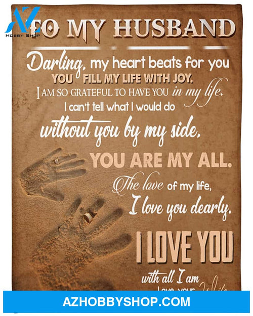 Personalized To My Husband Fleece Blanket From Wife My Heart Beats For You Great Customized Gift For Birthday Christmas Thanksgiving Anniversary Father's Day