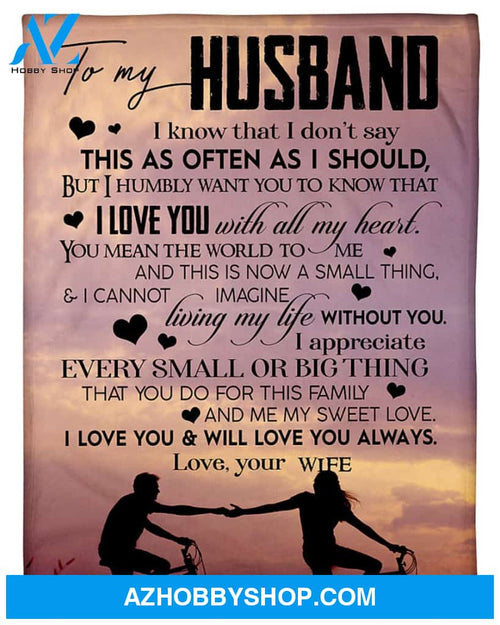 Personalized To My Husband Fleece Blanket From Wife I Love You And Will Love You Always Great Customized Blanket For Birthday Christmas Thanksgiving Anniversary