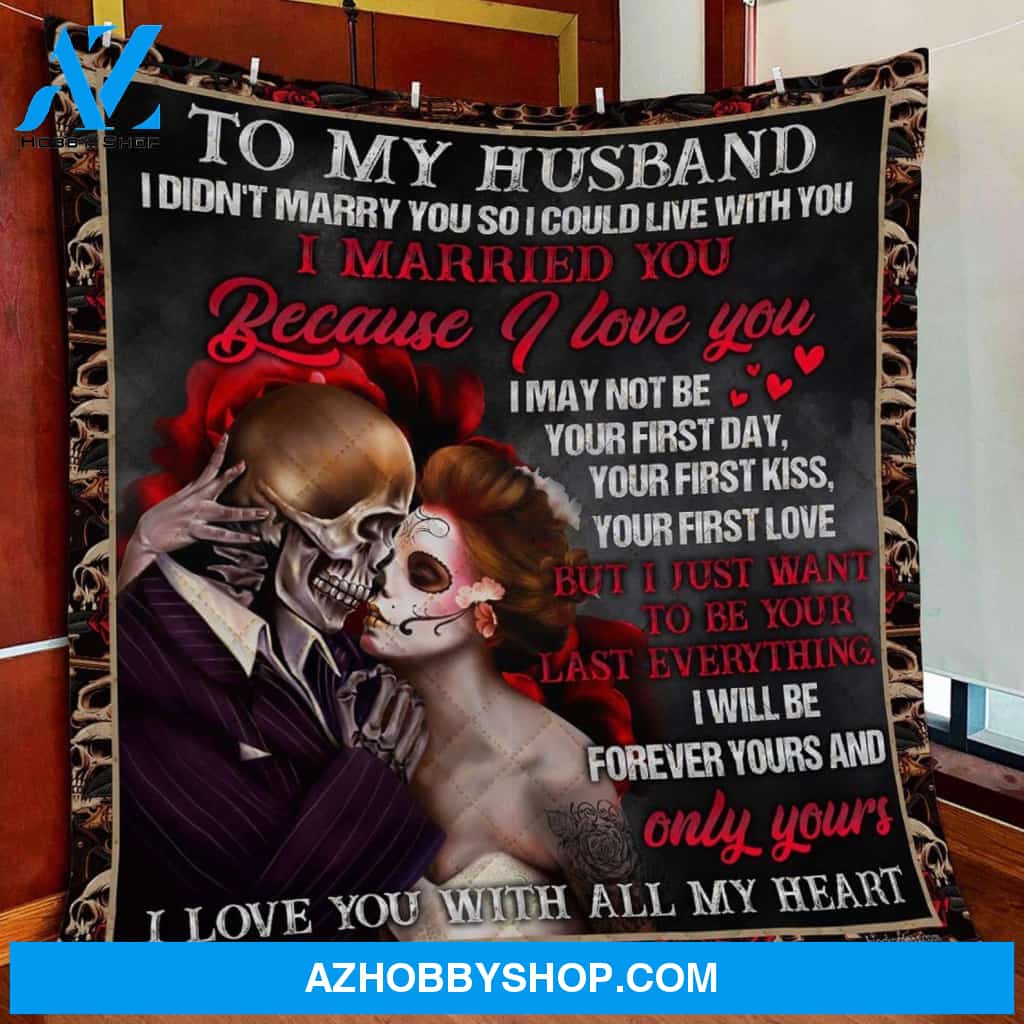 Personalized To My Husband Fleece Blanket From Wife I May Not Be Your First Day Great Customized Blanket For Birthday Christmas Thanksgiving Anniversary