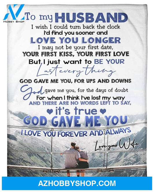 Personalized To My Husband Fleece Blanket From Wife I Wish I Could Turn Back The Clock Great Customized Blanket For Birthday Christmas Thanksgiving Anniversary