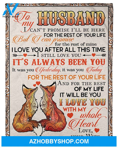 Personalized To My Husband Fox Fleece Blanket From Wife It's Always Been You Great Customized Gift For Birthday Christmas Thanksgiving Anniversary Father's Day