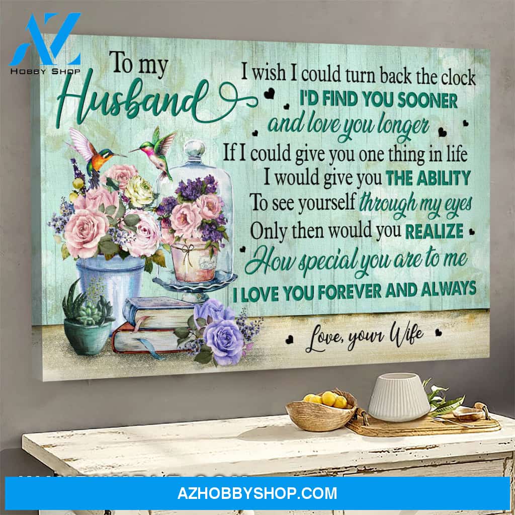 To my husband - Garden roses and hummingbird - I love you forever & always - Couple Landscape Canvas Prints, Wall Art