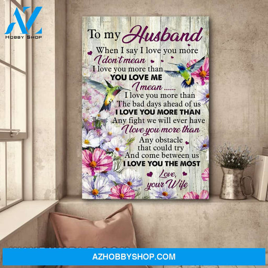 To my husband - Hummingbird - I love the more than any obstacle that come between us - Couple Portrait Canvas Prints, Wall Art