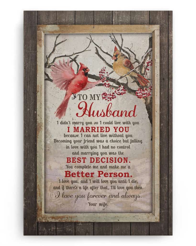 To My Husband - I Didn't Marry You So I Could Live With You - Poster/Canvas - Gift For Husband