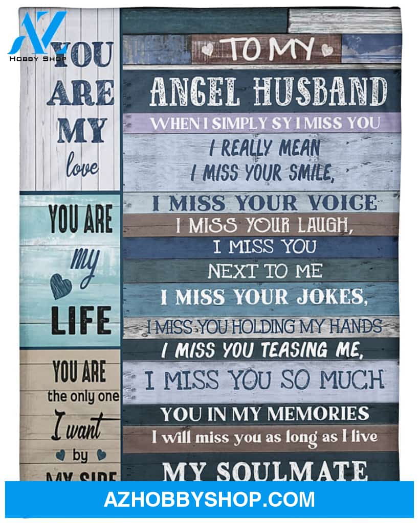 Personalized To My Husband In Heaven Fleece Blanket From Wife You Are My Life Great Customized Blanket For Christmas Thanksgiving
