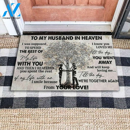 To My Husband In Heaven Memorial Husband Memorial Indoor and Outdoor Doormat Warm House Gift Welcome Mat Gift for Family