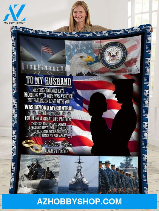 Personalized To My Husband US Navy Fleece Blanket Meeting You Was Fate Great Customized Gift For Father's Day Anniversary Birthday Christmas Thanksgiving