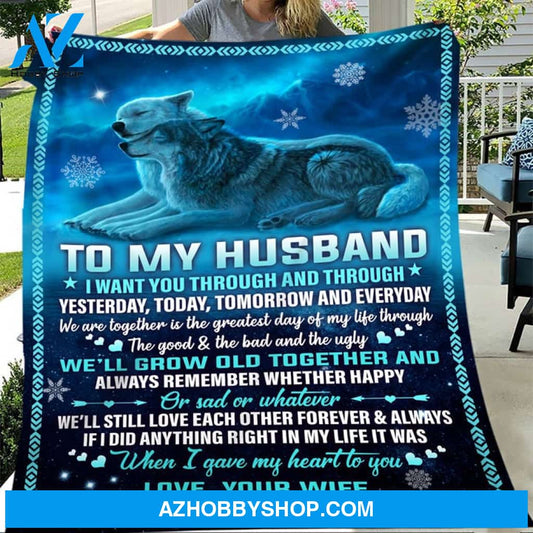 To My Husband, We Will Grow Old Together And Always Remember Whether Happy Or Sad, Wolf Fleece Blanket